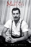 'Freddie Mercury - A Life, In His Own Words'