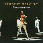 Freddie Mercury 'Living On My Own'