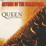 Queen + Paul Rodgers 'Return Of The Champions'