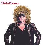 Ian Hunter 'All American Alien Boy'