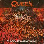 Queen 'Friends Will Be Friends'