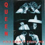 Queen 'You Don't Fool Me'