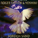 Roger Taylor 'Foreign Sand'